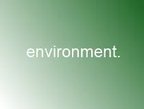Environment